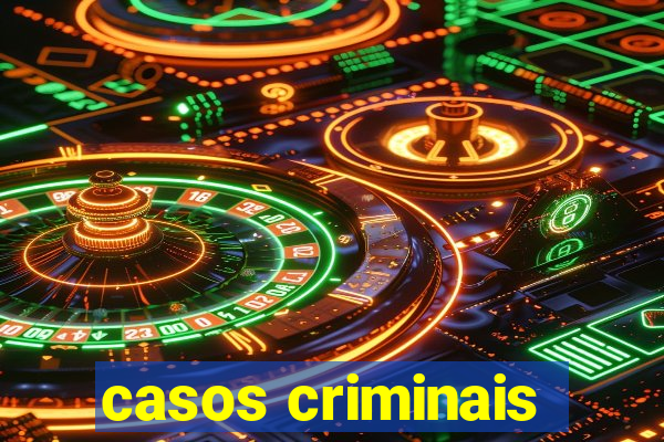 casos criminais